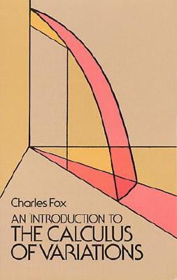 Introduction to the Calculus of Variations (Dover Books on Mathematics)